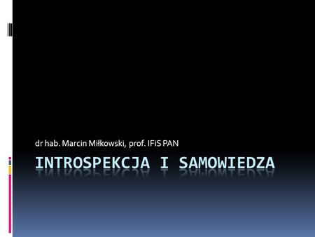 introspekcja i samowiedza