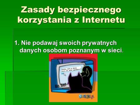 Zasady bezpiecznego korzystania z Internetu