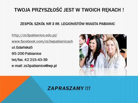 Twoja przyszłość jest w twoich rękach !