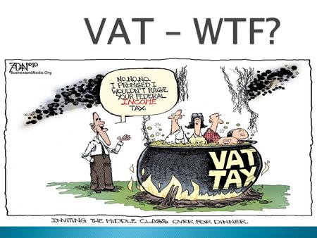 VAT – WTF?.