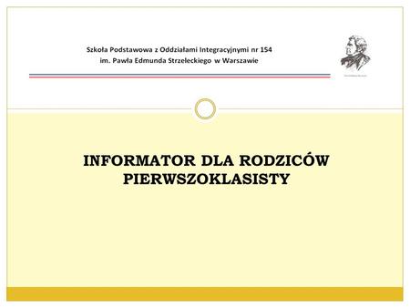 INFORMATOR DLA RODZICÓW PIERWSZOKLASISTY