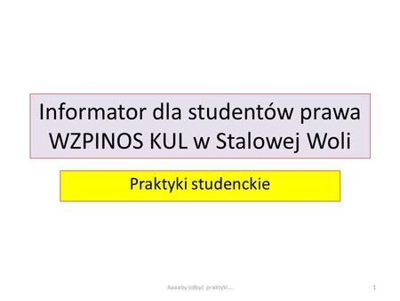 Informator dla studentów prawa WZPINOS KUL w Stalowej Woli