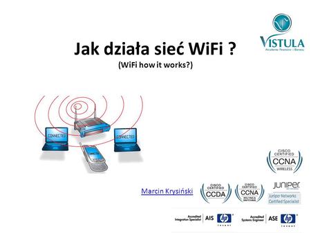 Jak działa sieć WiFi ? (WiFi how it works?)