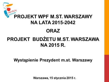 Wystąpienie Prezydent m.st. Warszawy