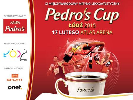 Pedro’s Cup 2005-2014 2005 już na pierwszym mityngu padł absolutny rekord Polski w skoku o tyczce – Anna Rogowska (4,73) ; transmisję w TVP obejrzało.
