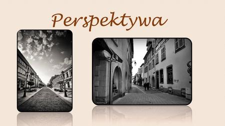 Perspektywa.