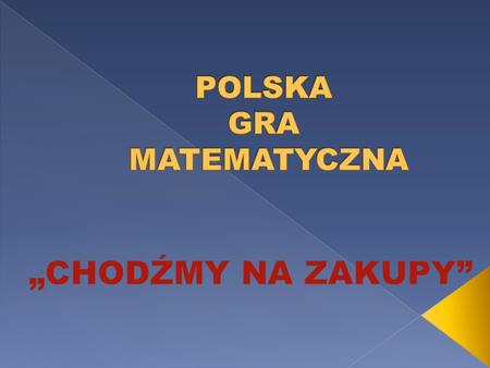 PROJEKT COMENIUSA : “Wiem, że mogę.” Interaktywne gry i Technologie Informacyjne dla nowoczesnej edukacji europejskich dzieci. Polska Przedszkole „EKO-JUNIOR”