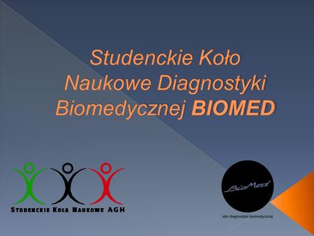 Studenckie Koło Naukowe Diagnostyki Biomedycznej BIOMED