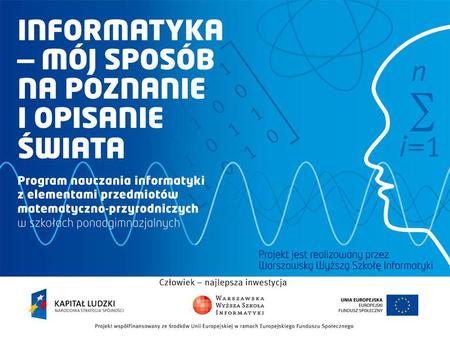 Treści multimedialne - kodowanie, przetwarzanie, prezentacja Odtwarzanie treści multimedialnych Andrzej Majkowski informatyka +