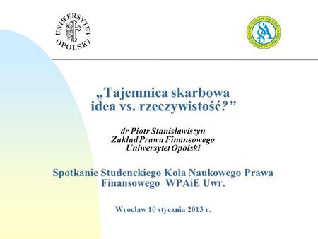 „Tajemnica skarbowa idea vs. rzeczywistość