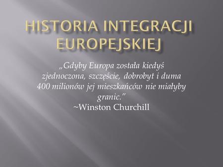 Historia Integracji Europejskiej