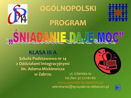 OGÓLNOPOLSKI PROGRAM „ŚNIADANIE DAJE MOC”