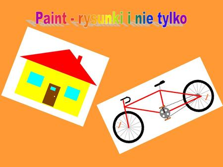 Paint - rysunki i nie tylko