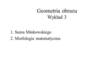 Geometria obrazu Wykład 3