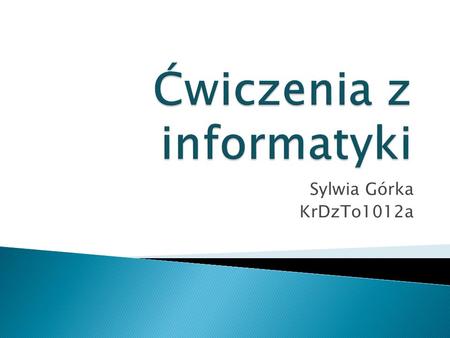 Ćwiczenia z informatyki