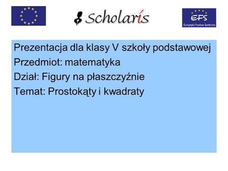 Prezentacja dla klasy V szkoły podstawowej