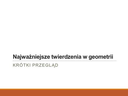 Najważniejsze twierdzenia w geometrii