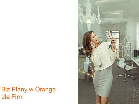 Biz Plany w Orange dla Firm