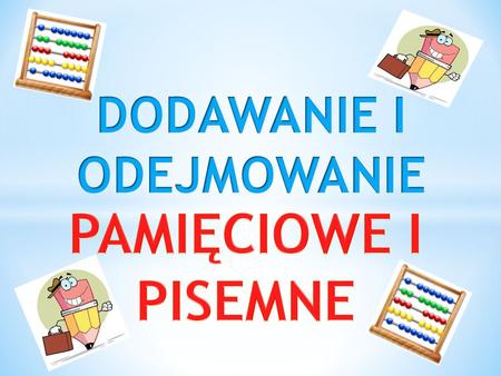 DODAWANIE I ODEJMOWANIE