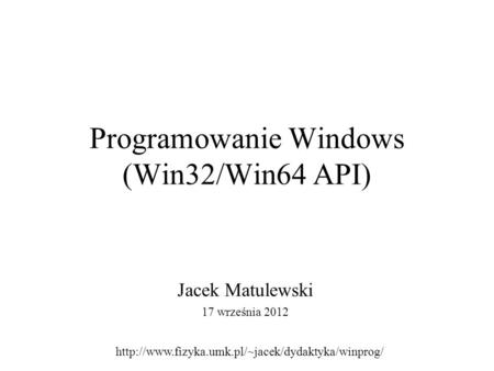Programowanie Windows (Win32/Win64 API)