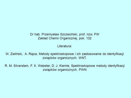 Dr hab. Przemysław Szczeciński, prof. nzw. PW