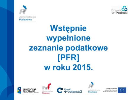 zeznanie podatkowe [PFR] w roku 2015.