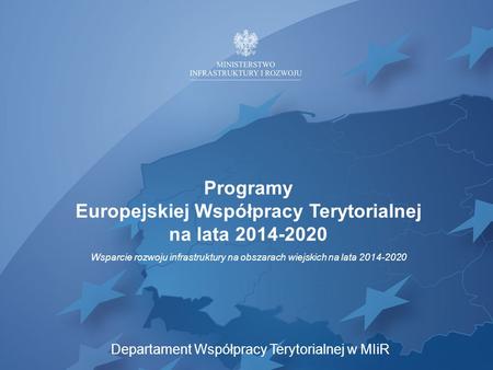 Europejskiej Współpracy Terytorialnej na lata