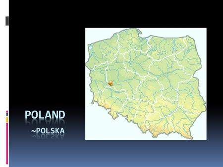 Poland ~Polska.