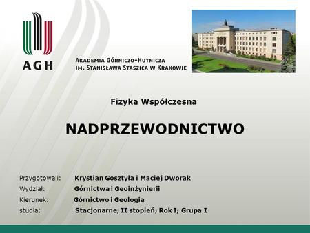 NADPRZEWODNICTWO Fizyka Współczesna