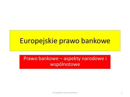 Europejskie prawo bankowe