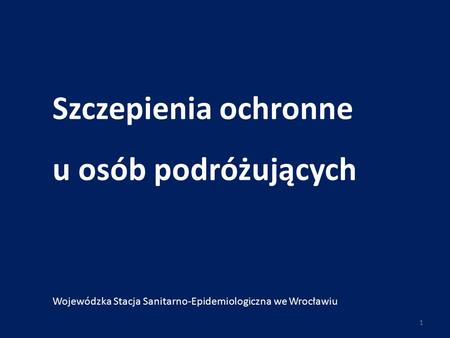 Szczepienia ochronne u osób podróżujących