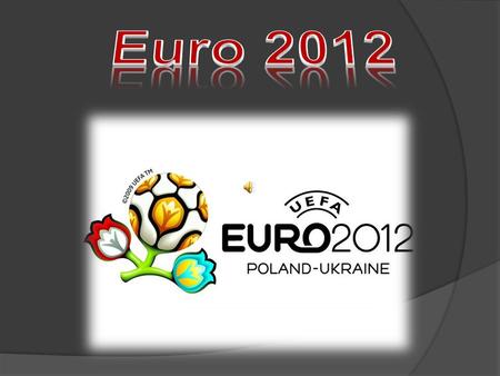 16 national teams take part in EURO 2012 Football Championship final tournament The final tournament starts on 8th June 2012 and finishes on 1st July.