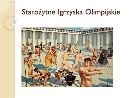 Starożytne Igrzyska Olimpijskie