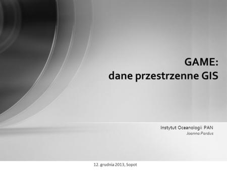 GAME: dane przestrzenne GIS