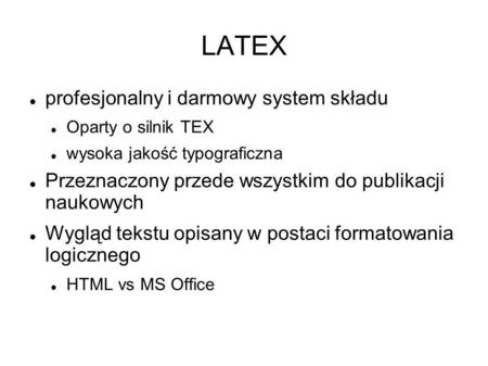 LATEX profesjonalny i darmowy system składu