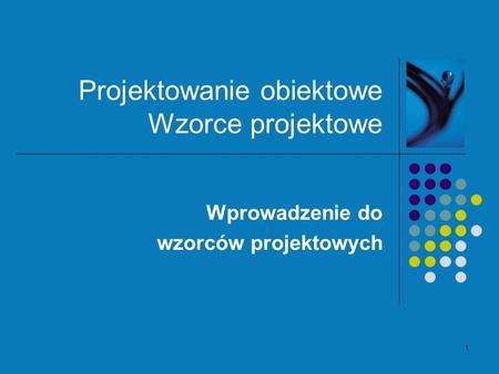 Projektowanie obiektowe