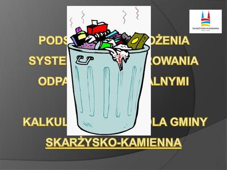Uchwała o Regulamin utrzymania czystości i porządku w Gminach – uchwała dostosowująca ten dokument do wymogów wynikających z Wojewódzkiego Planu Gospodarki.