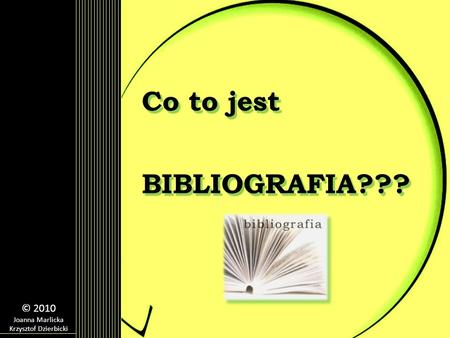Co to jest BIBLIOGRAFIA???