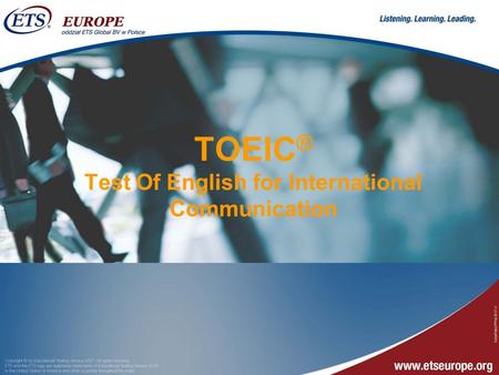 TOEIC® Test Of English for International Communication