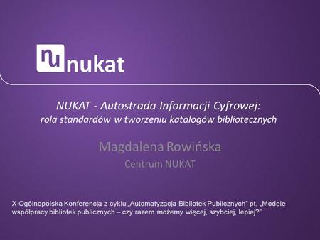Magdalena Rowińska Centrum NUKAT