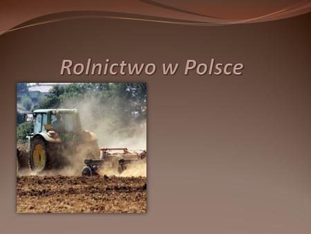 Rolnictwo w Polsce.