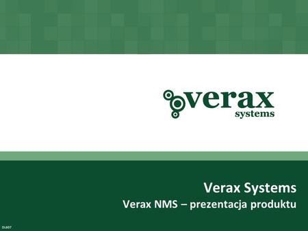 Verax Systems Verax NMS – prezentacja produktu