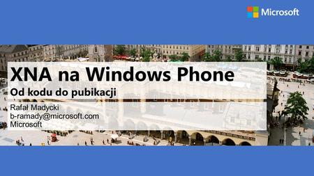 XNA na Windows Phone Od kodu do pubikacji