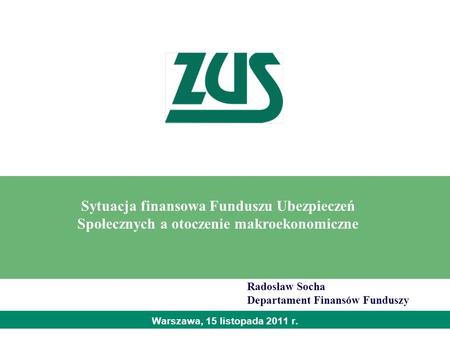 Radosław Socha Departament Finansów Funduszy