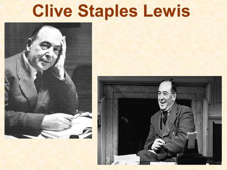 Clive Staples Lewis.