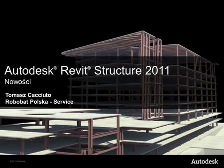 Autodesk® Revit® Structure 2011
