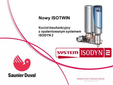Nowy ISOTWIN  Kocioł dwufunkcyjny  z opatentowanym systemem ISODYN 2