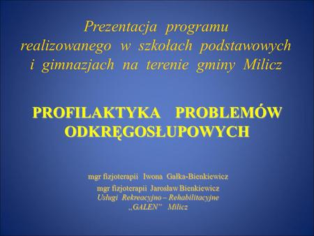 PROFILAKTYKA PROBLEMÓW ODKRĘGOSŁUPOWYCH