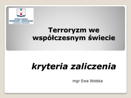 Terroryzm we współczesnym świecie kryteria zaliczenia