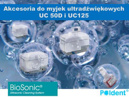 Akcesoria do myjek ultradźwiękowych UC 50D i UC125